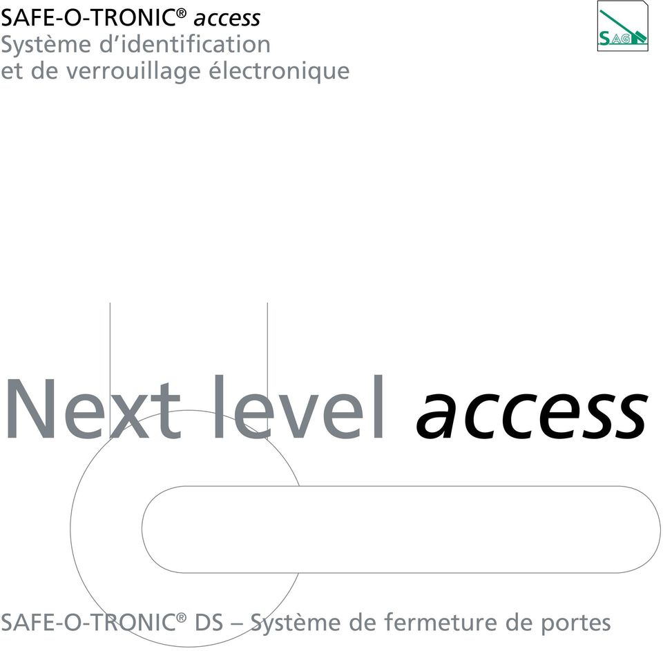 électronique Next level access