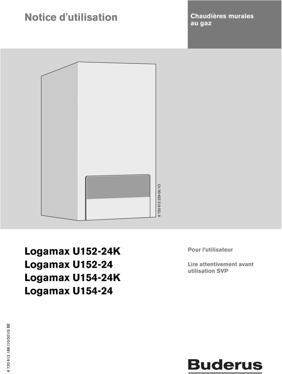 1O Logamax U152-24K Logamax U152-24 Logamax U154-24K