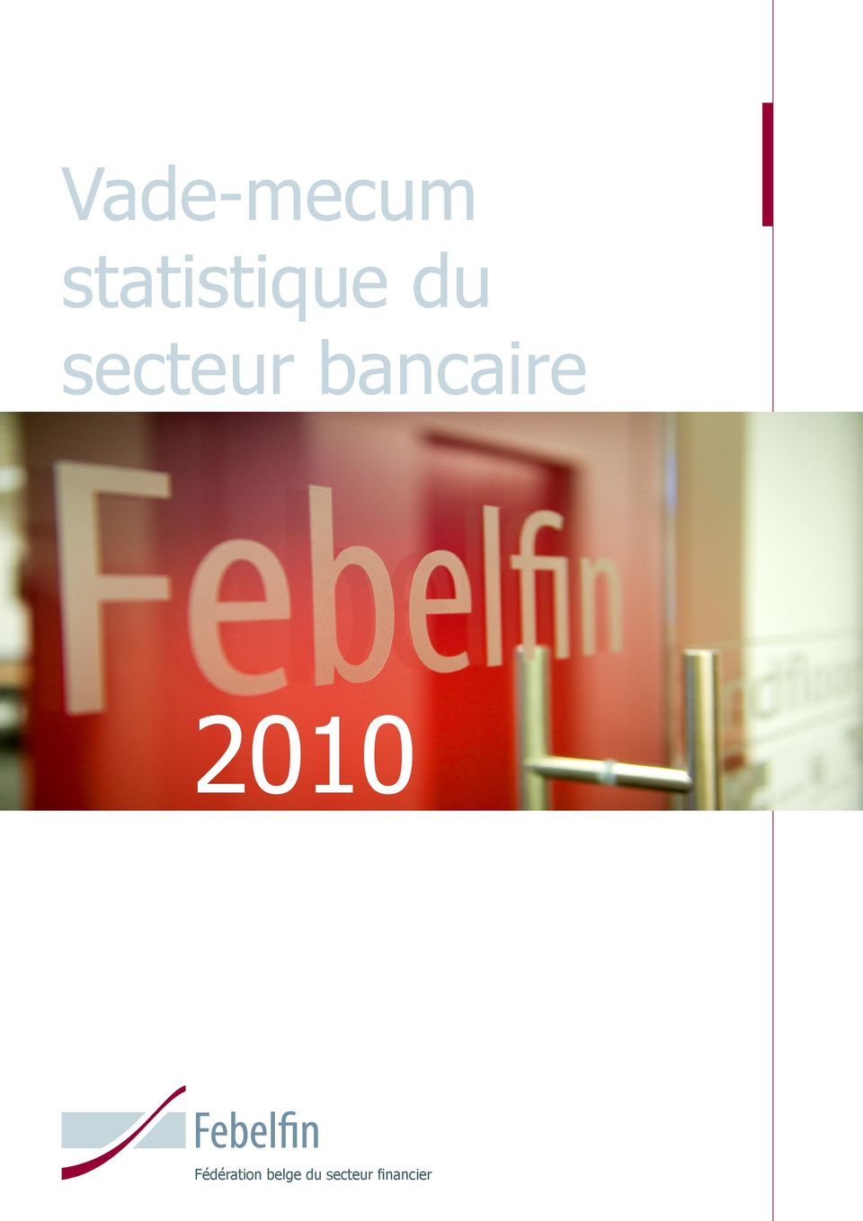 secteur bancaire 2010