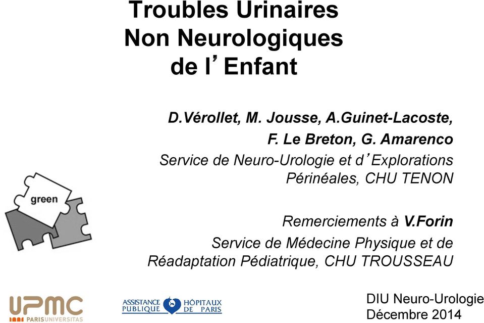 Amarenco Service de Neuro-Urologie et d Explorations Périnéales, CHU TENON