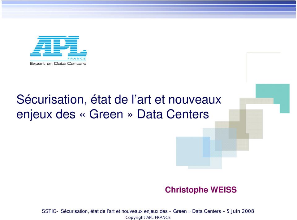 Christophe WEISS SSTIC- Sécurisation, état de l