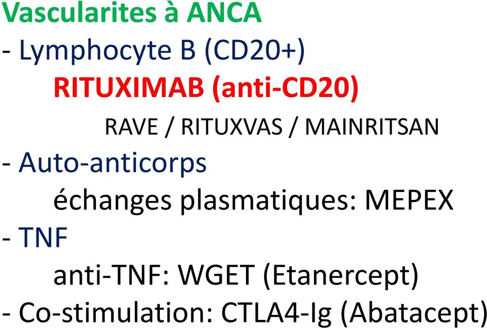 Auto-anticorps échanges plasmatiques: MEPEX - TNF