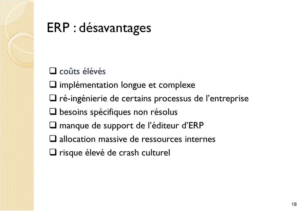 spécifiques non résolus manque de support de l éditeur d ERP