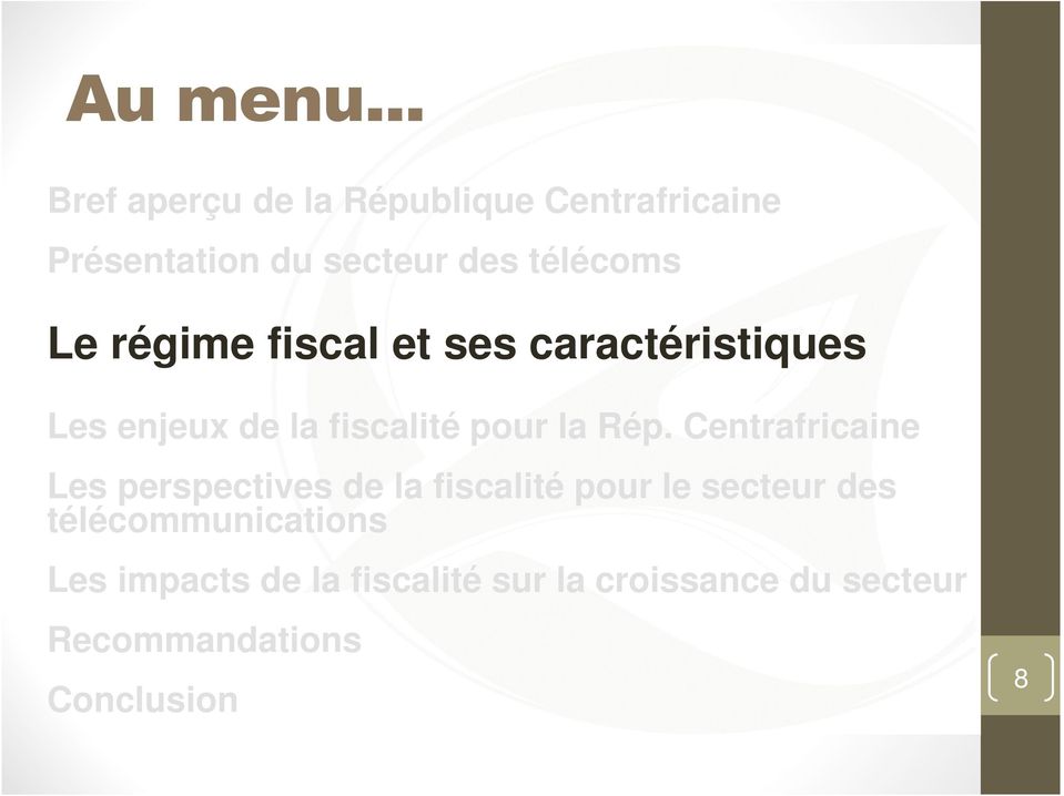régime fiscal et ses caractéristiques Les enjeux de la fiscalité pour la Rép.