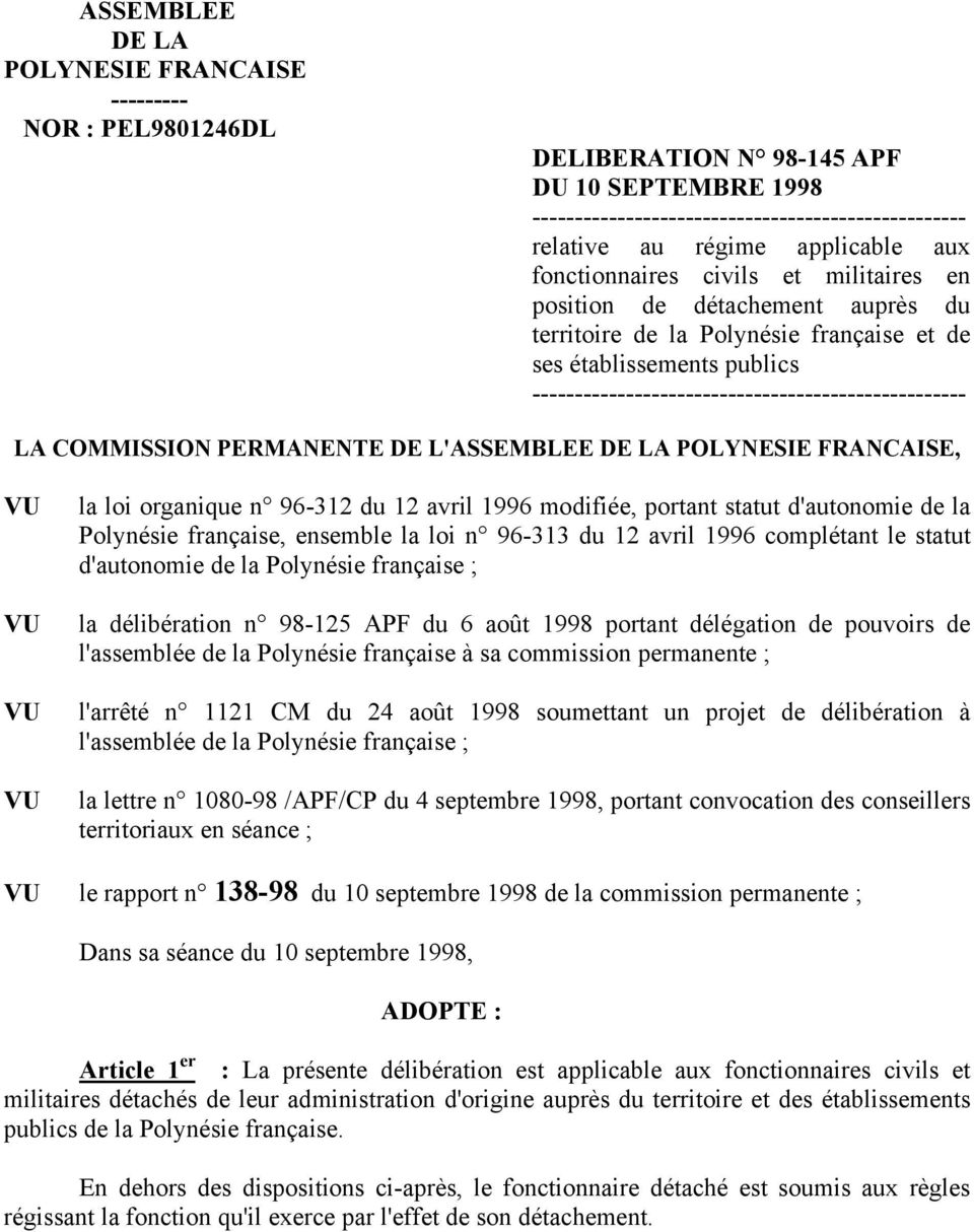 COMMISSION PERMANENTE DE L'ASSEMBLEE DE LA POLYNESIE FRANCAISE, la loi organique n 96-312 du 12 avril 1996 modifiée, portant statut d'autonomie de la Polynésie française, ensemble la loi n 96-313 du