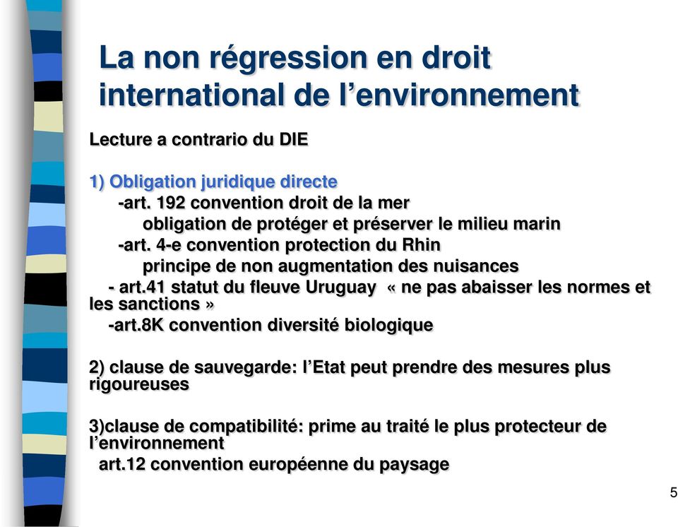 4-e convention protection du Rhin principe de non augmentation des nuisances - art.