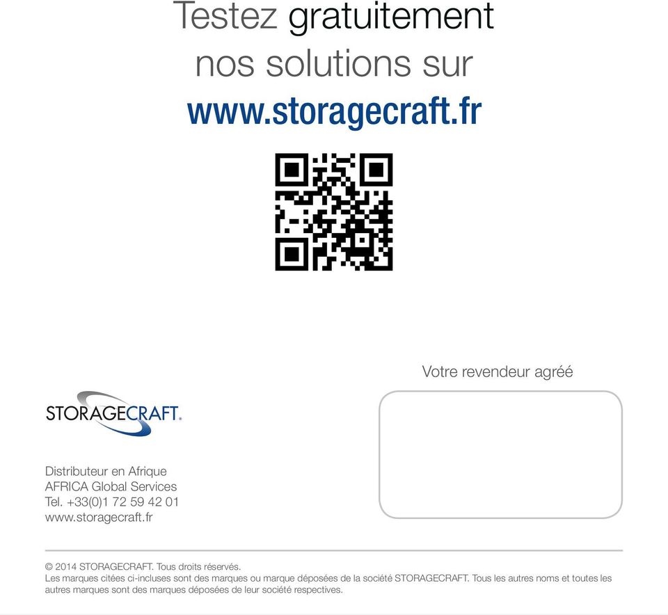 storagecraft.fr 2014 STORAGECRAFT. Tous droits réservés.