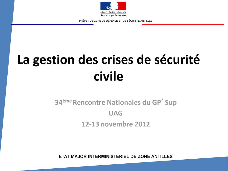 Rencontre Nationales du GP Sup UAG 12-13 novembre