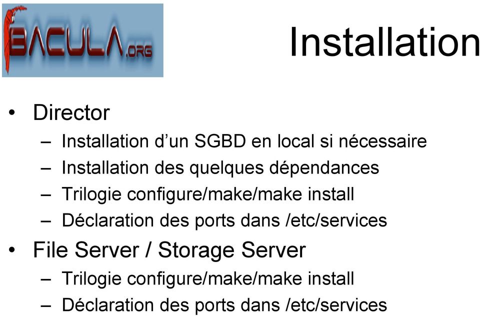 install Déclaration des ports dans /etc/services File Server / Storage