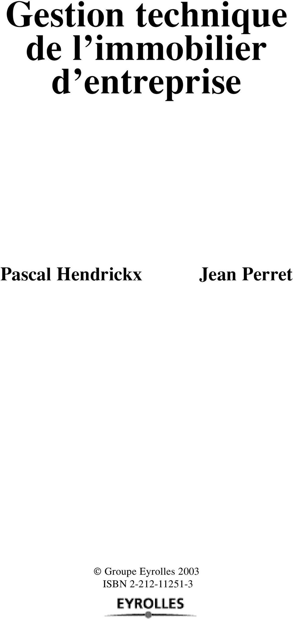 Pascal Hendrickx Jean Perret