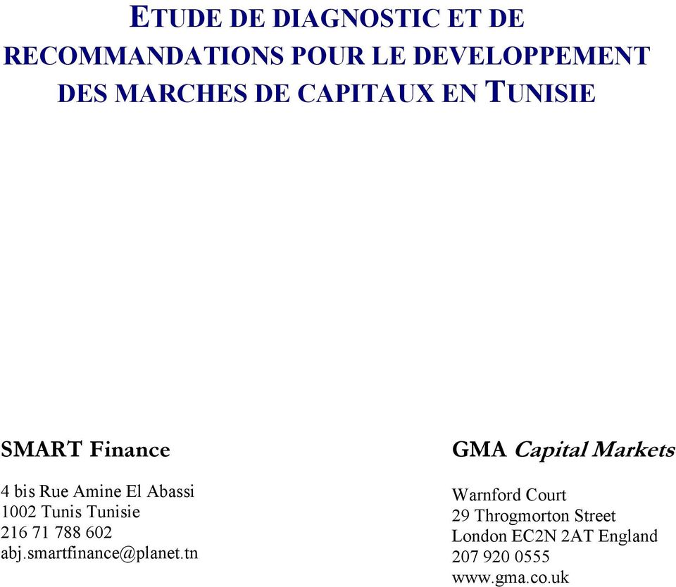 Tunisie 216 71 788 602 abj.smartfinance@planet.