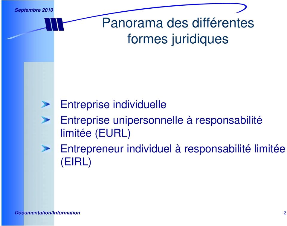responsabilité limitée (EURL) Entrepreneur
