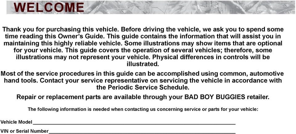 This guide covers the operation of several vehicles; therefore, some illustrations may not represent your vehicle. Physical differences in controls will be illustrated.