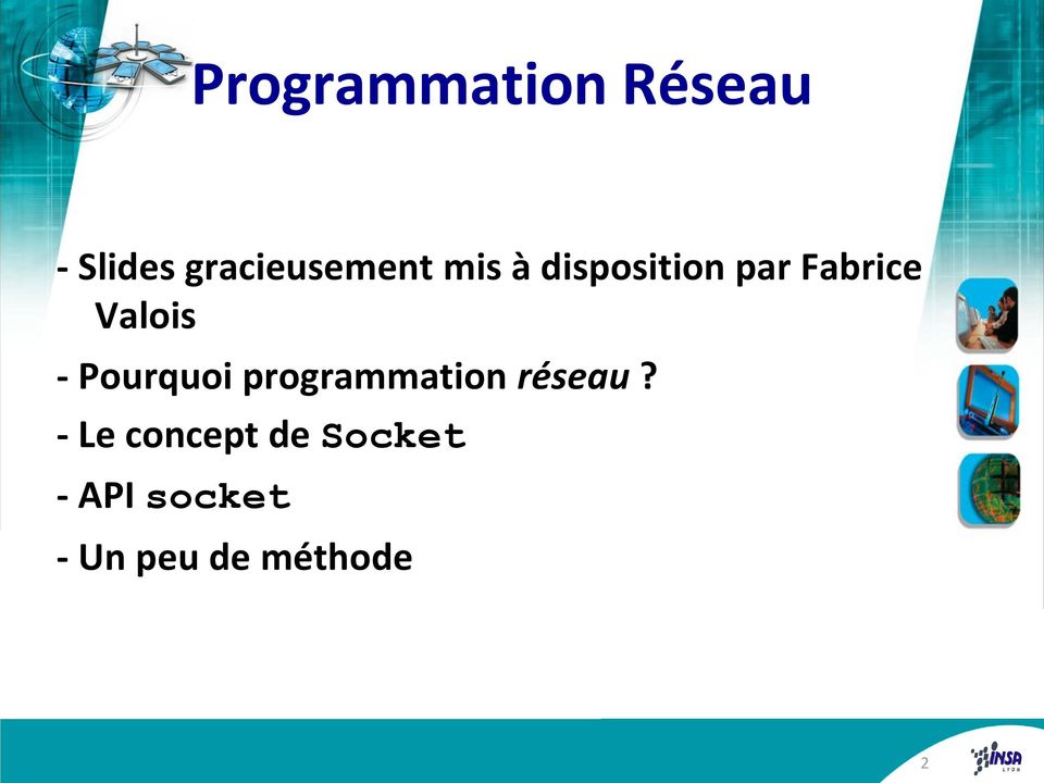 Fabrice Valois - Pourquoi programmation