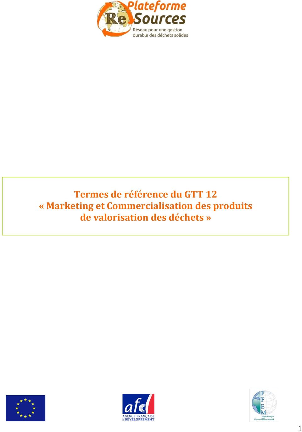 déchets» TDR 12 Marketing et  déchets Plateforme