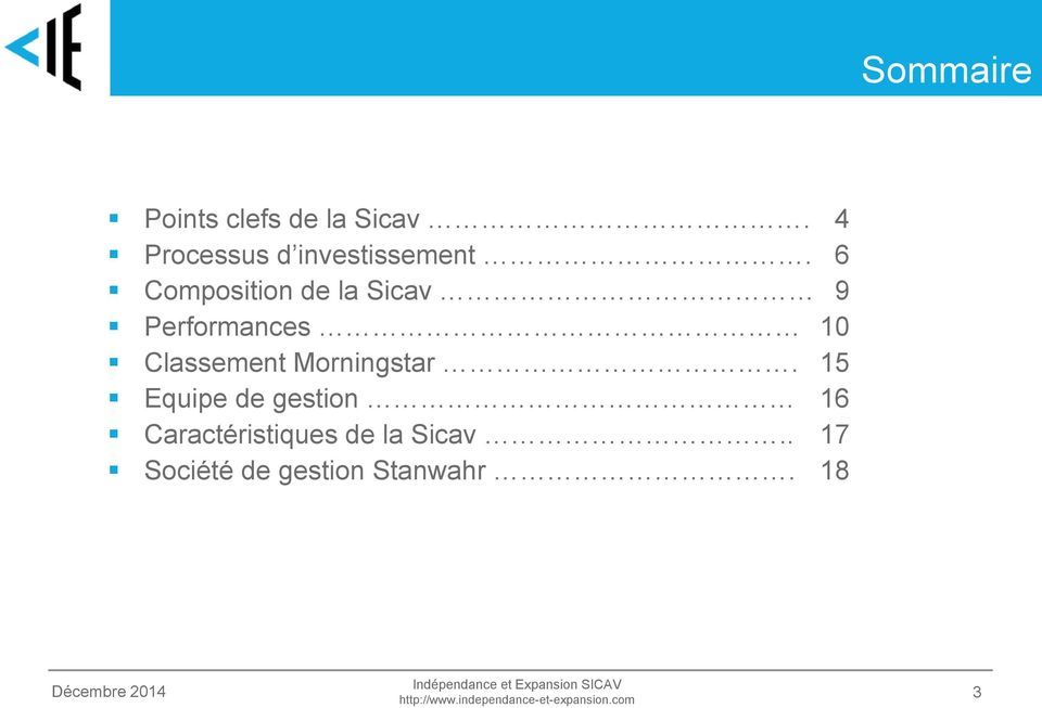 6 Composition de la Sicav 9 Performances 10 Classement