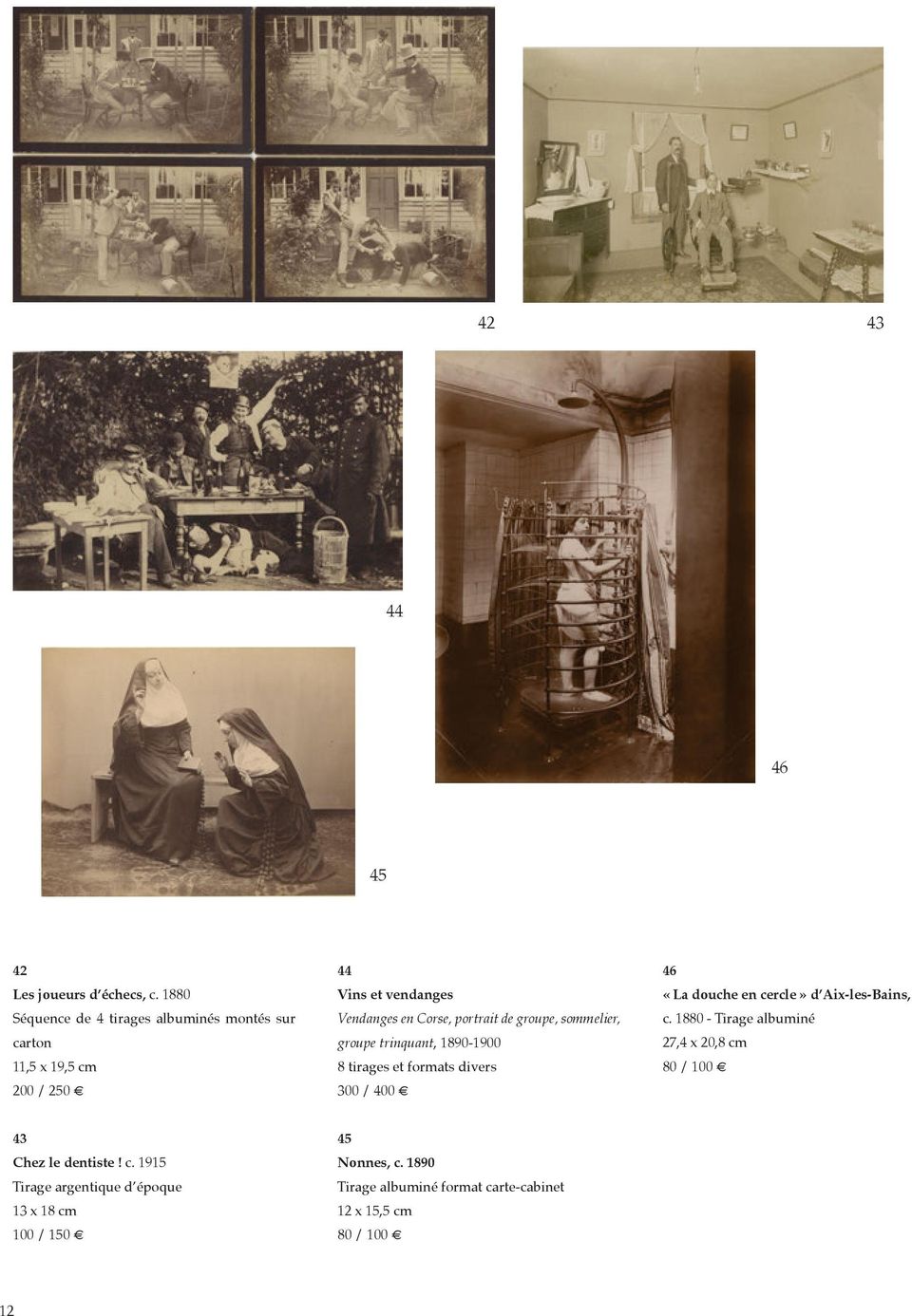 portrait de groupe, sommelier, groupe trinquant, 1890-1900 8 tirages et formats divers 300 / 400 46 «La douche en