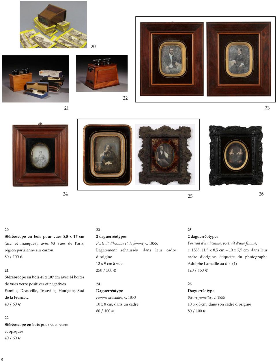la France 40 / 60 22 Stéréoscope en bois pour vues verre et opaques 40 / 60 23 2 daguerréotypes Portrait d homme et de femme, c.