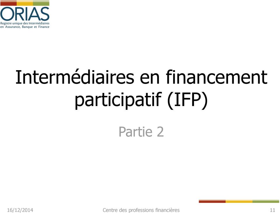 (IFP) Partie 2 16/12/2014