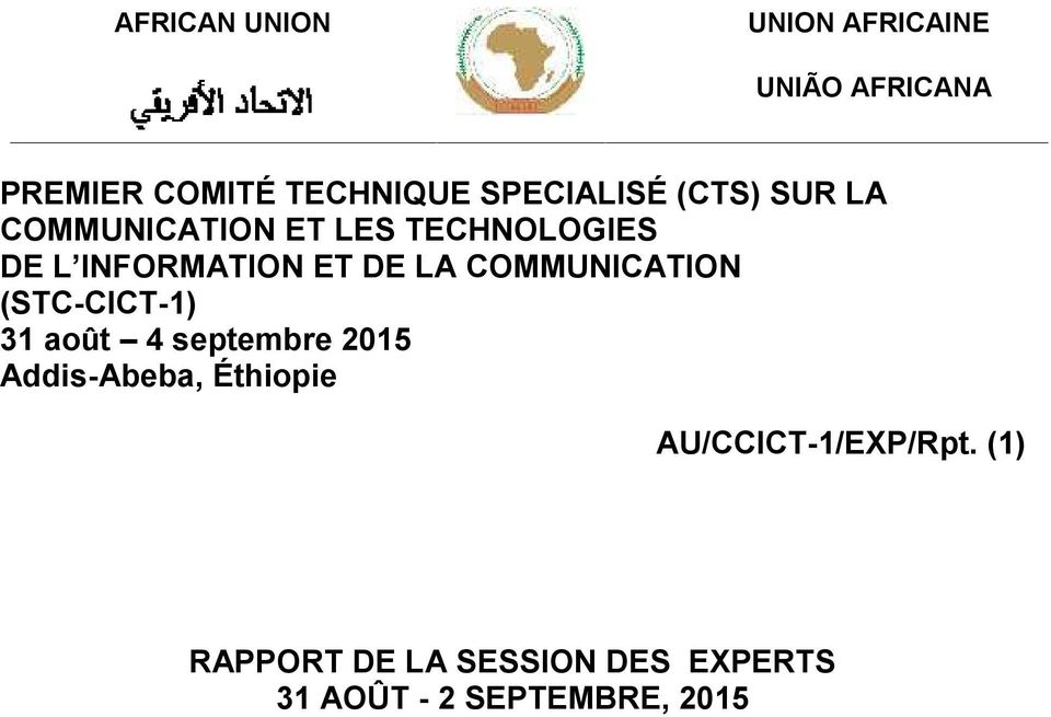 DE LA COMMUNICATION (STC-CICT-1) 31 août 4 septembre 2015 Addis-Abeba,