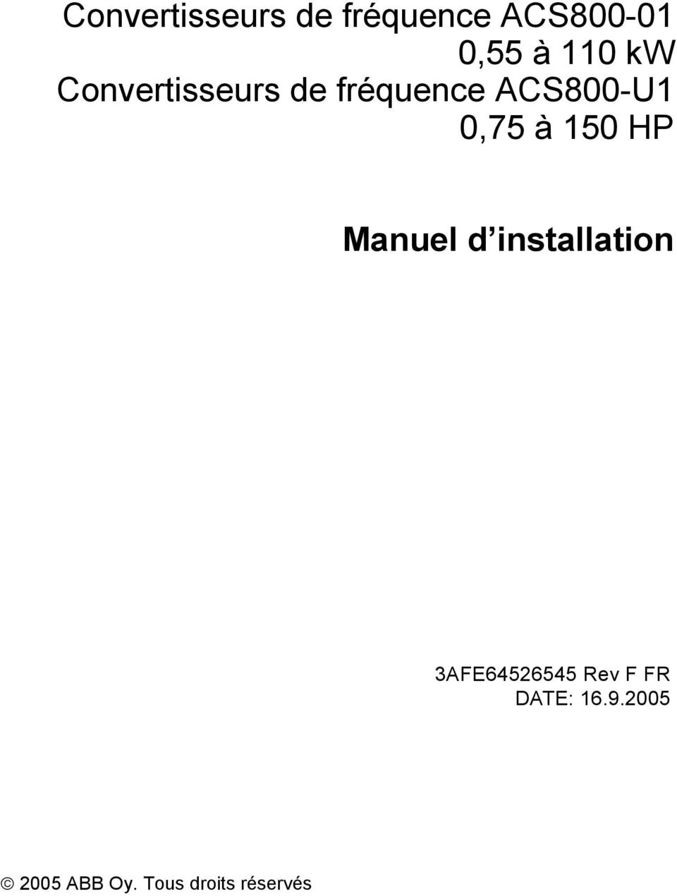 150 HP Manuel d installation 3AFE64526545 Rev F