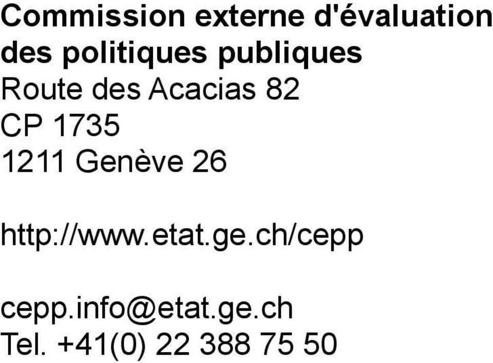 CP 1735 1211 Genève 26 http://www.etat.ge.