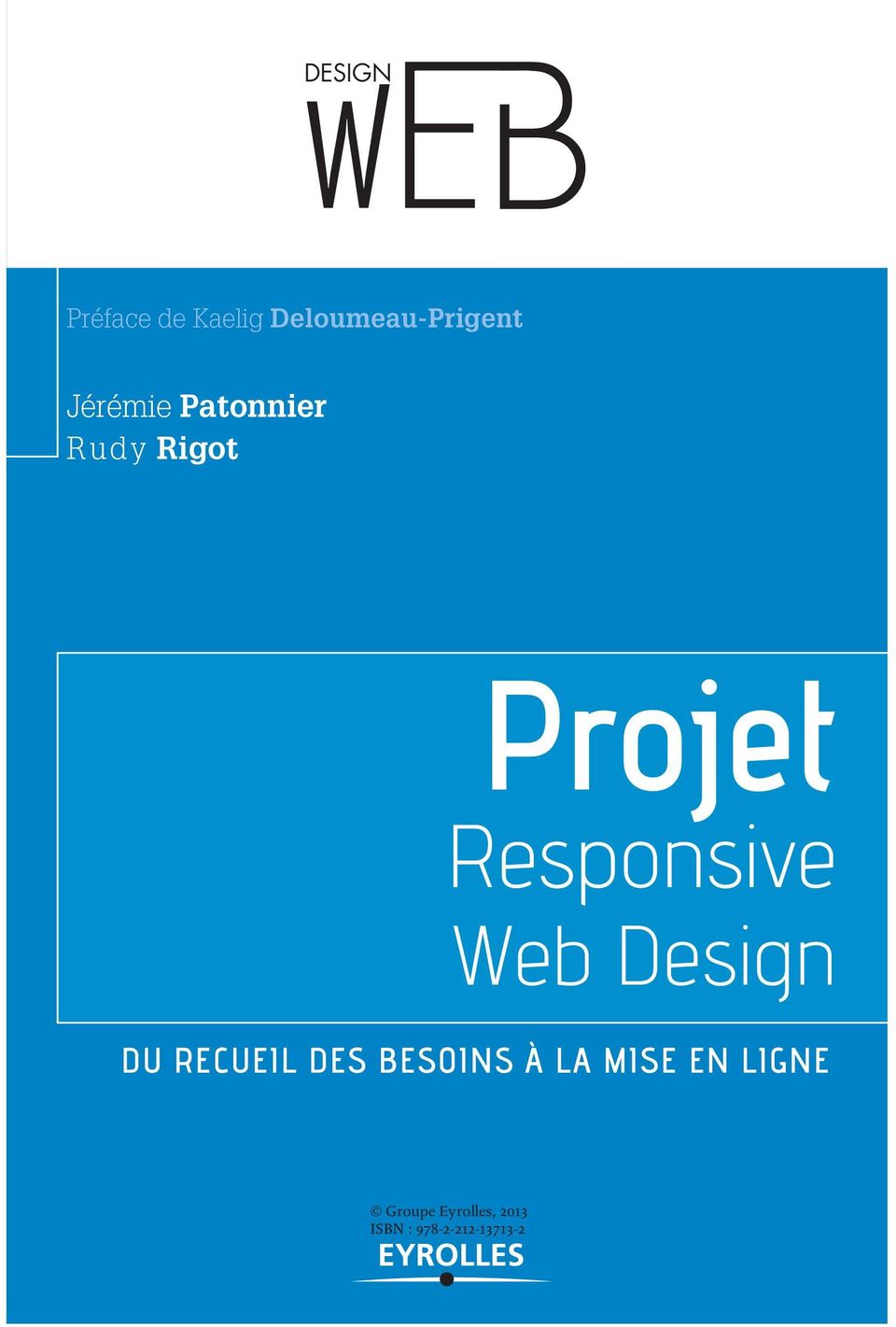 Web Design DU RECUEIL DES BESOINS À LA MISE EN