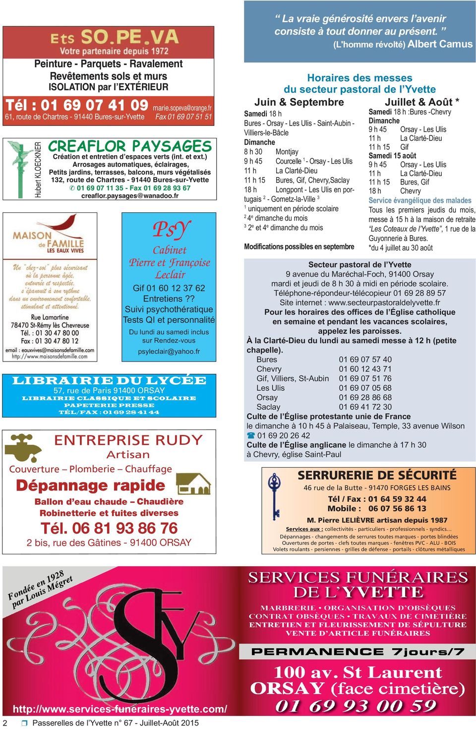 fr 61, route de Chartres - 91440 Bures-sur-Yvette Fax 01 69 07 51 51 Hubert KLOECKNER CREAFLOR PAYSAGES Création et entretien d espaces verts (int. et ext.