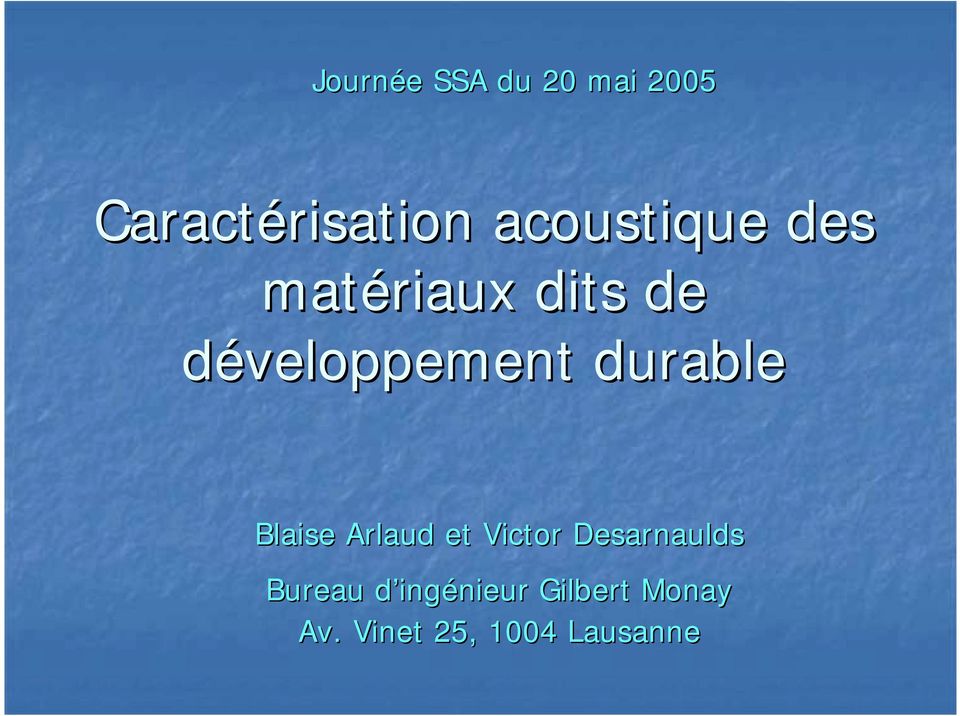 durable Blaise Arlaud et Victor Desarnaulds