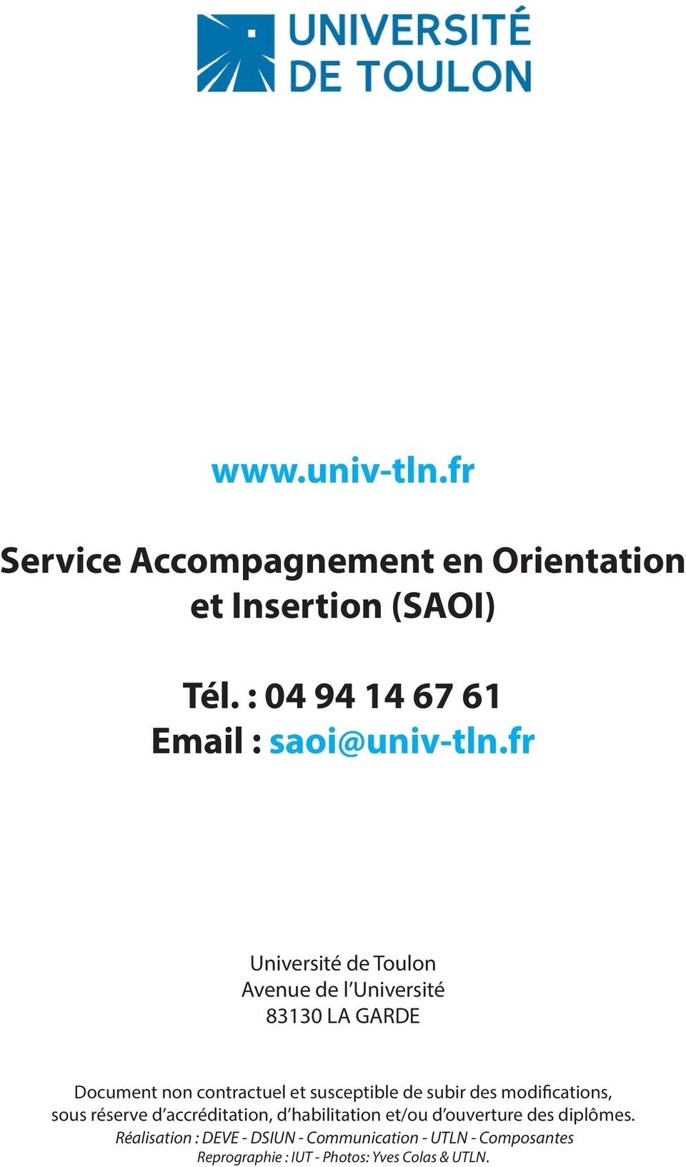 fr Université de Toulon Avenue de l Université 83130 LA GARDE Document non contractuel et susceptible de