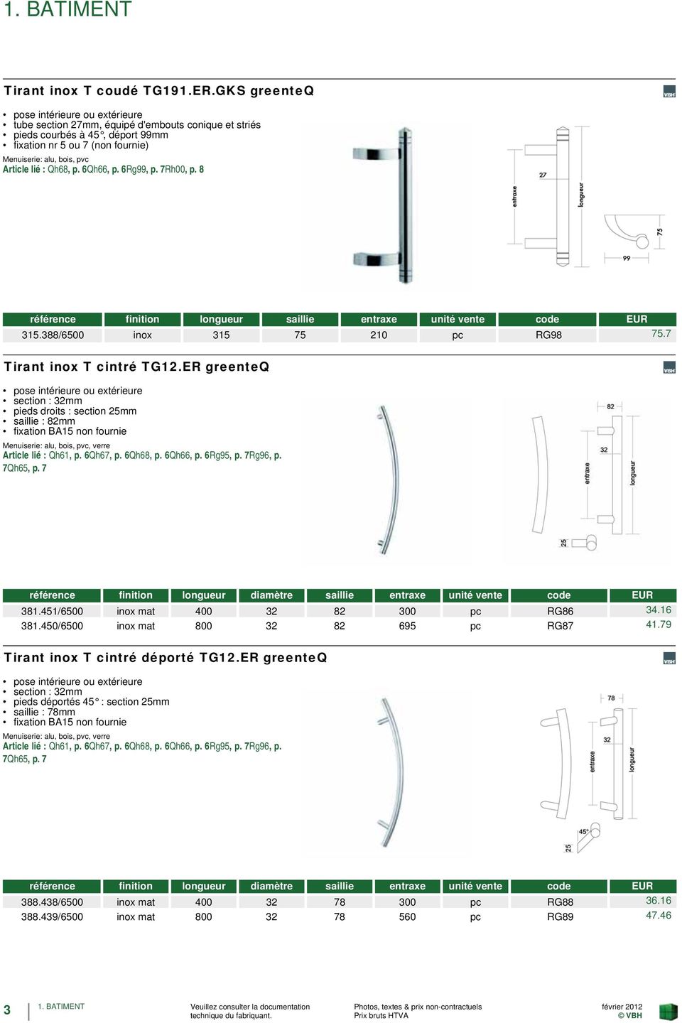ER greenteq section : 32mm pieds droits : section 25mm saillie : 82mm fixation BA15 non fournie, verre Article lié : Qh61, p. 6Qh67, p. 6Qh68, p. 6Qh66, p. 6Rg95, p. 7Rg96, p. 7Qh65, p.