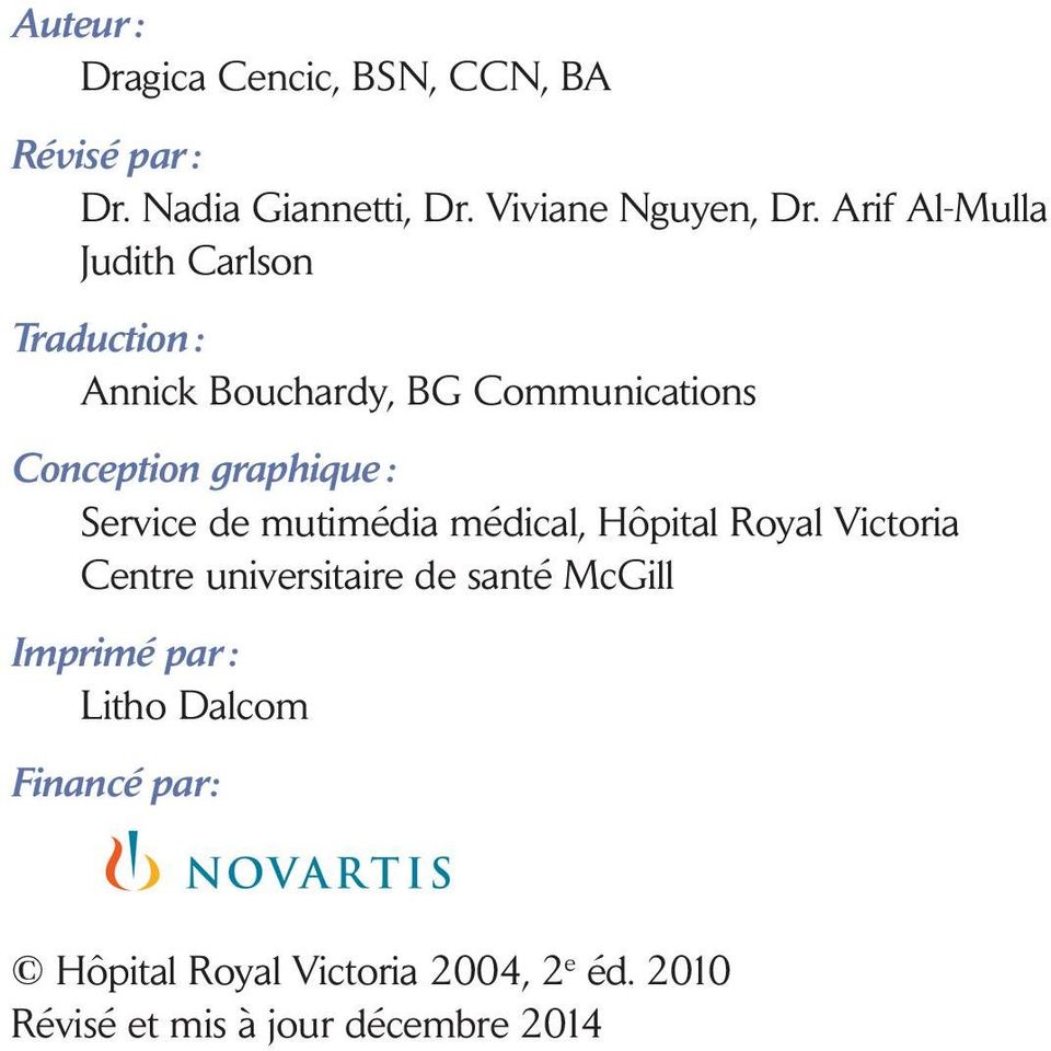 Service de mutimédia médical, Hôpital Royal Victoria Centre universitaire de santé McGill Imprimé