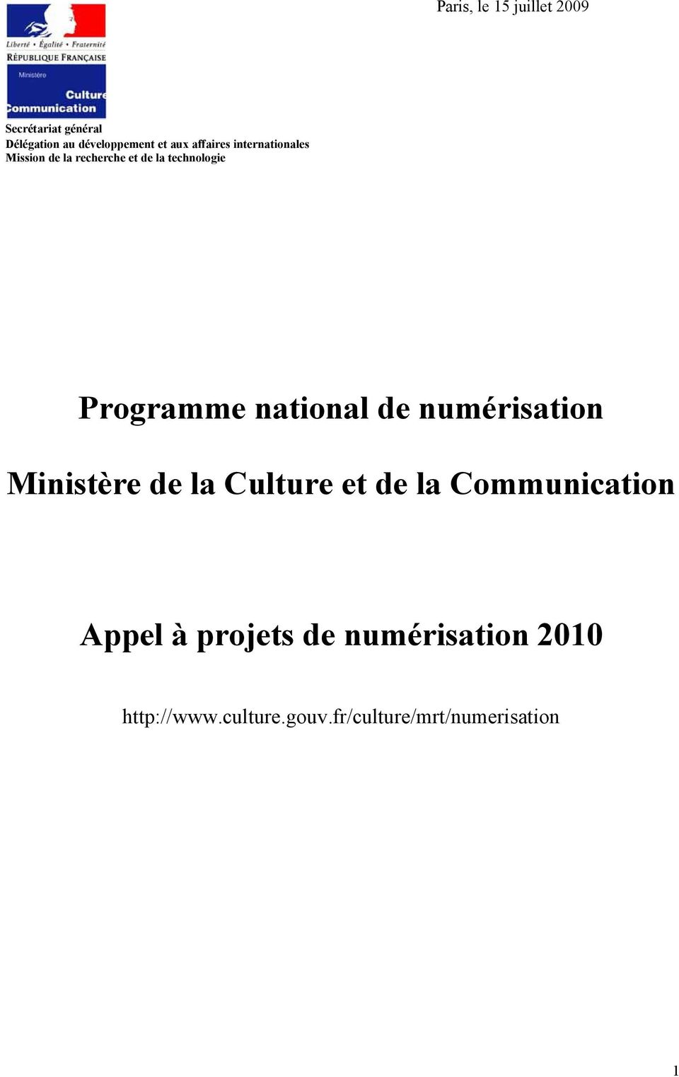 national de numérisation Ministère de la Culture et de la Communication Appel à