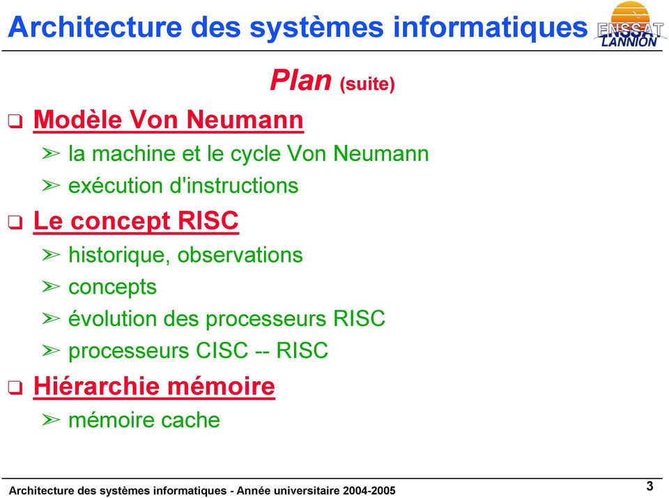observations concepts évolution des processeurs RISC processeurs CISC -- RISC