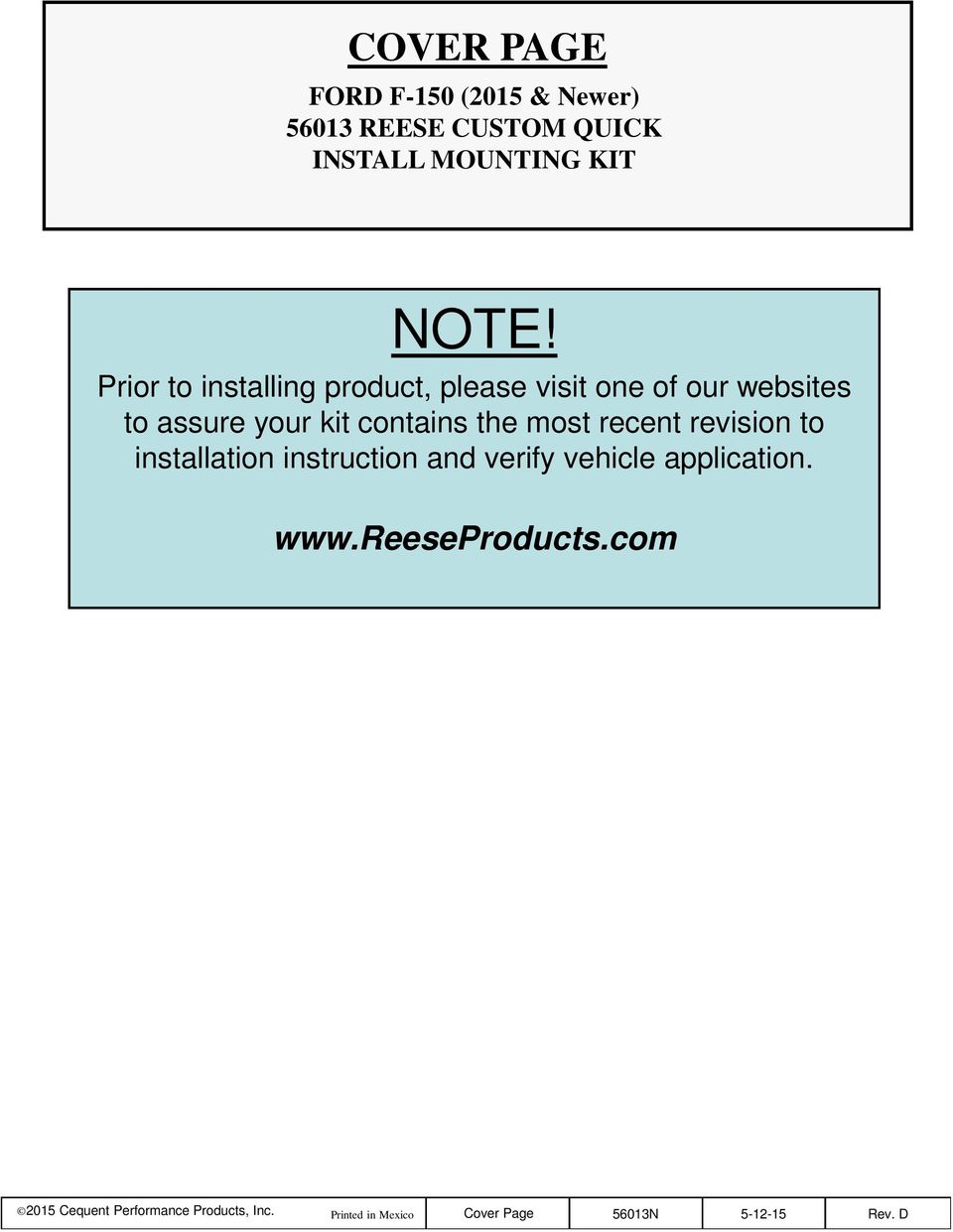 contains the most recent revision to installation instruction and verify vehicle