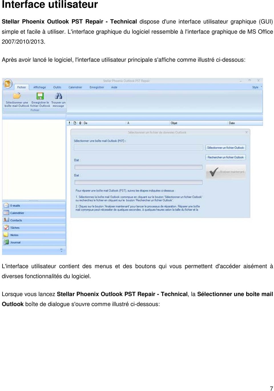 Après avoir lancé le logiciel, l'interface utilisateur principale s'affiche comme illustré ci-dessous: L'interface utilisateur contient des menus et des boutons