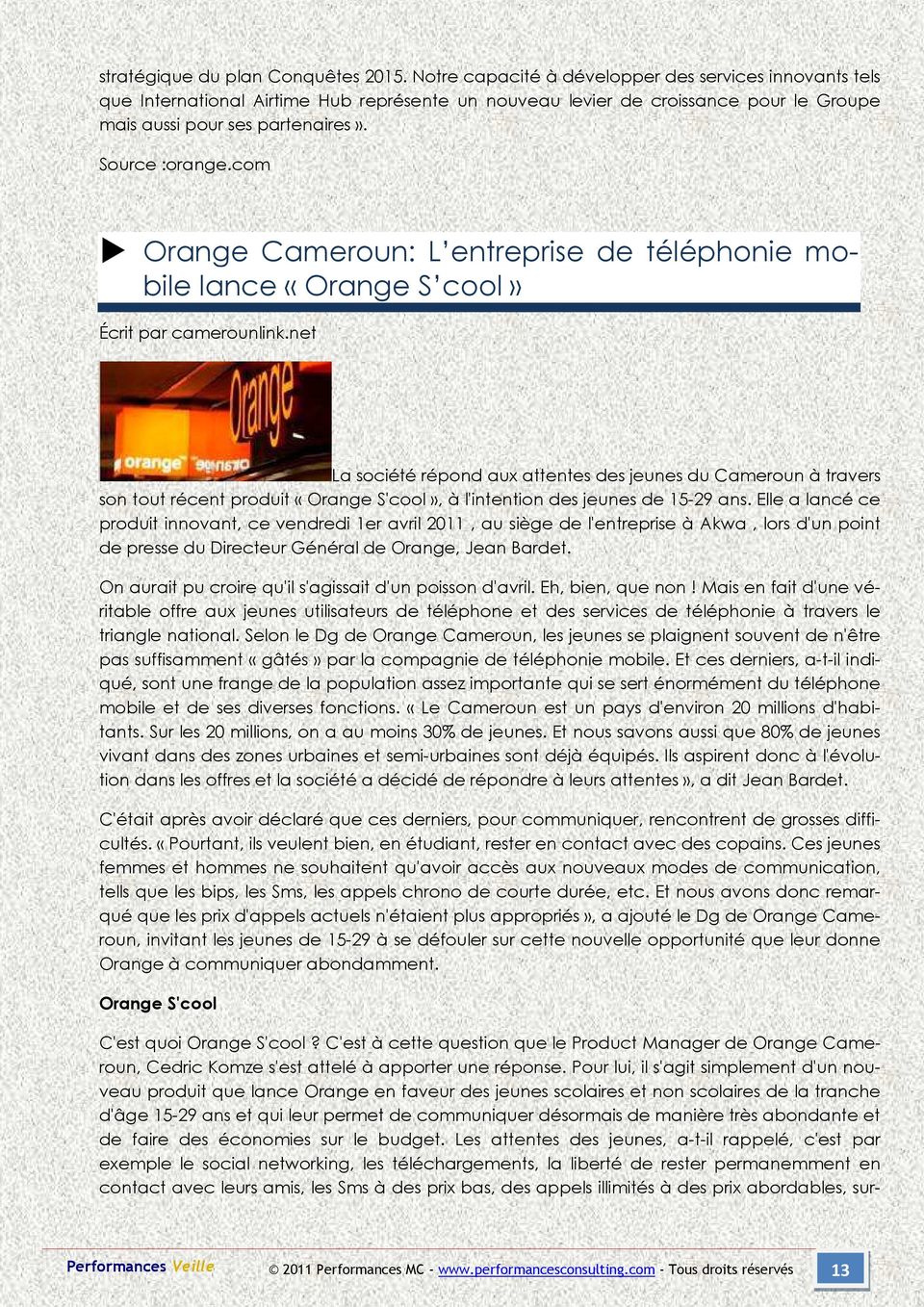 com Orange Cameroun: L entreprise de téléphonie mobile lance «Orange S cool» Écrit par camerounlink.