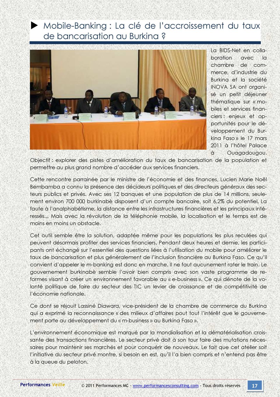 opportunités pour le développement du Burkina Faso» le 17 mars 2011 à l hôtel Palace à Ouagadougou.
