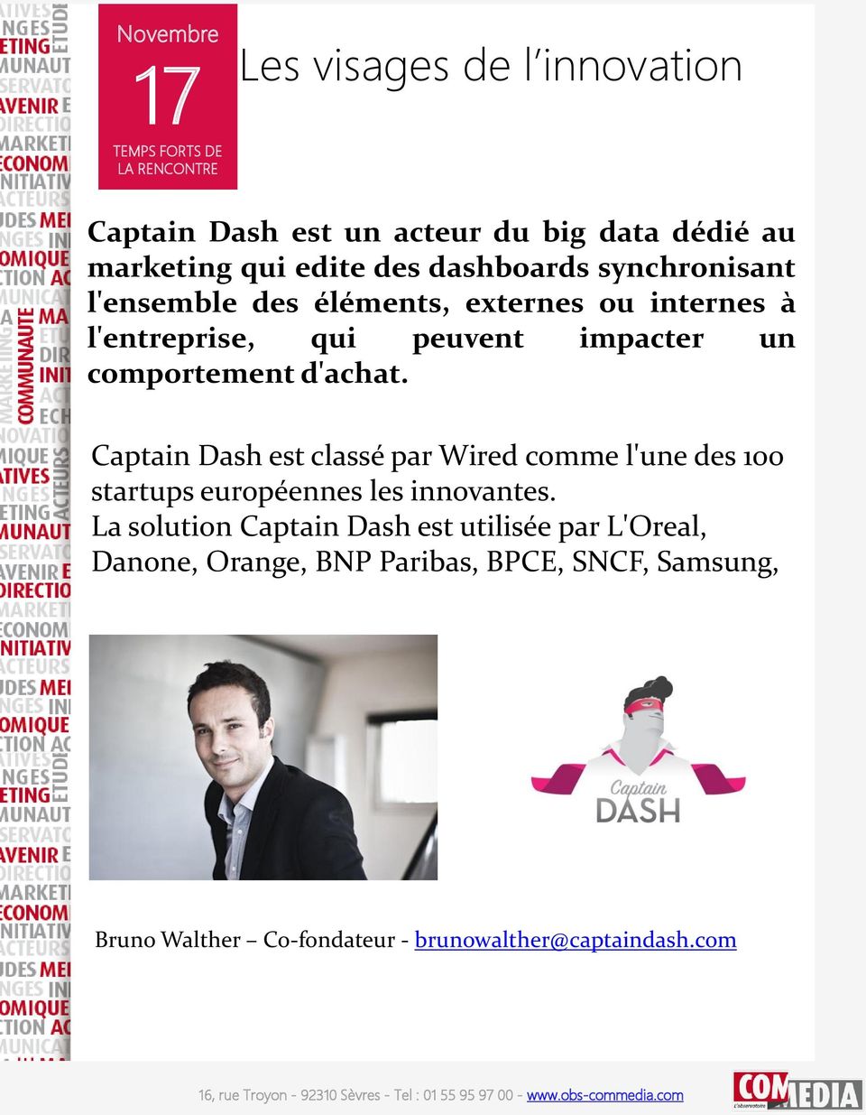Captain Dash est classé par Wired comme l'une des 100 startups européennes les innovantes.