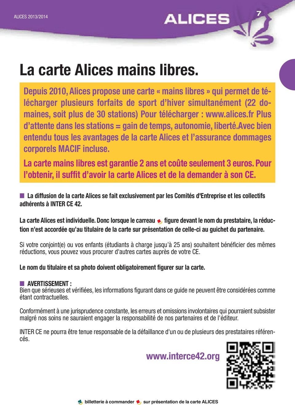 pouvez Pour réserver télécharger et payer : en www.alices.fr ligne sur notre Plus site d attente Internet dans www.interce42.