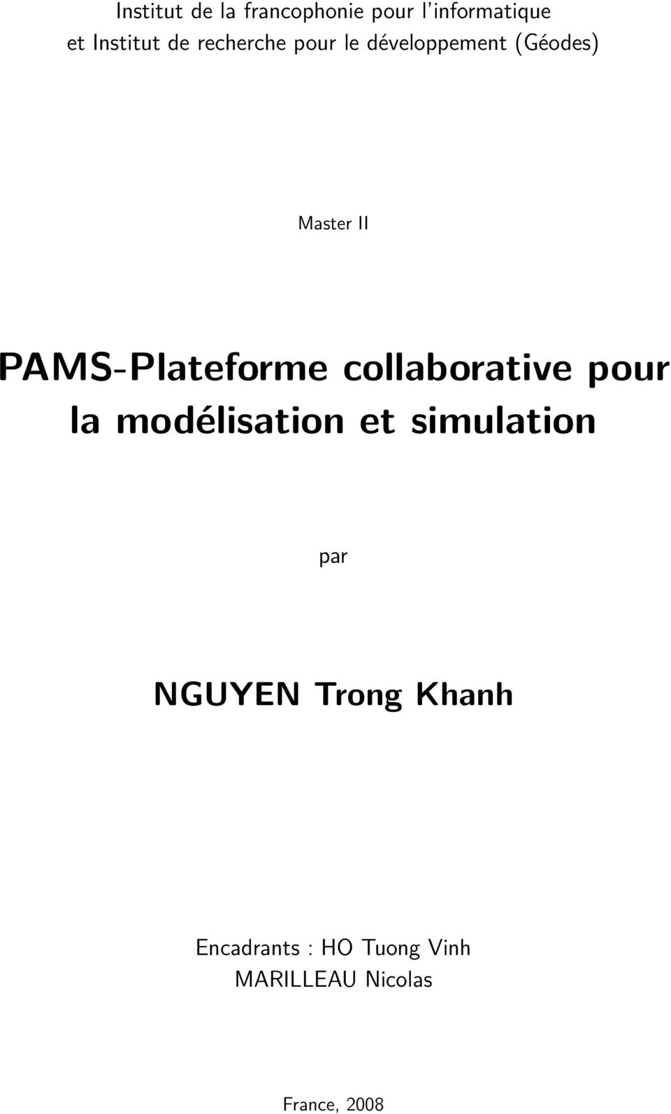 PAMS-Plateforme collaborative pour la modélisation et simulation