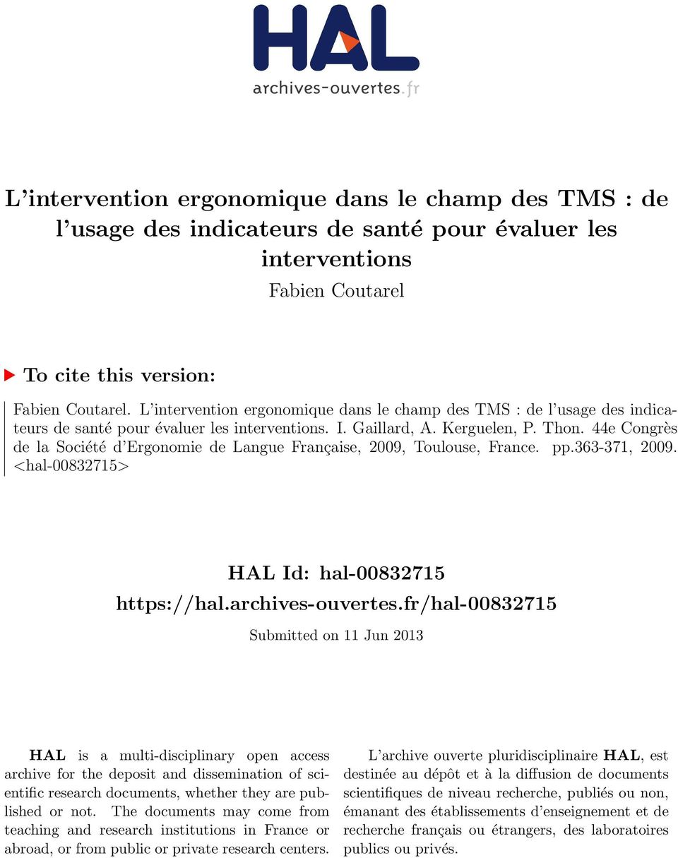 44e Congrès de la Société d Ergonomie de Langue Française, 2009, Toulouse, France. pp.363-371, 2009. <hal-00832715> HAL Id: hal-00832715 https://hal.archives-ouvertes.