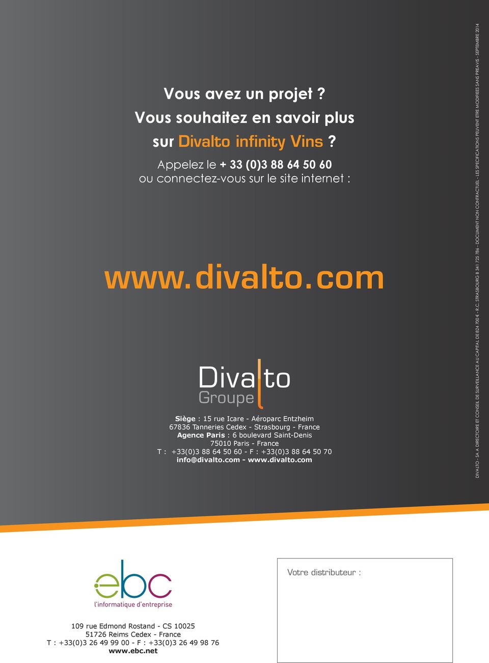 88 64 50 70 info@divalto.com - www.divalto.com DIVALTO - SA A DIRECT