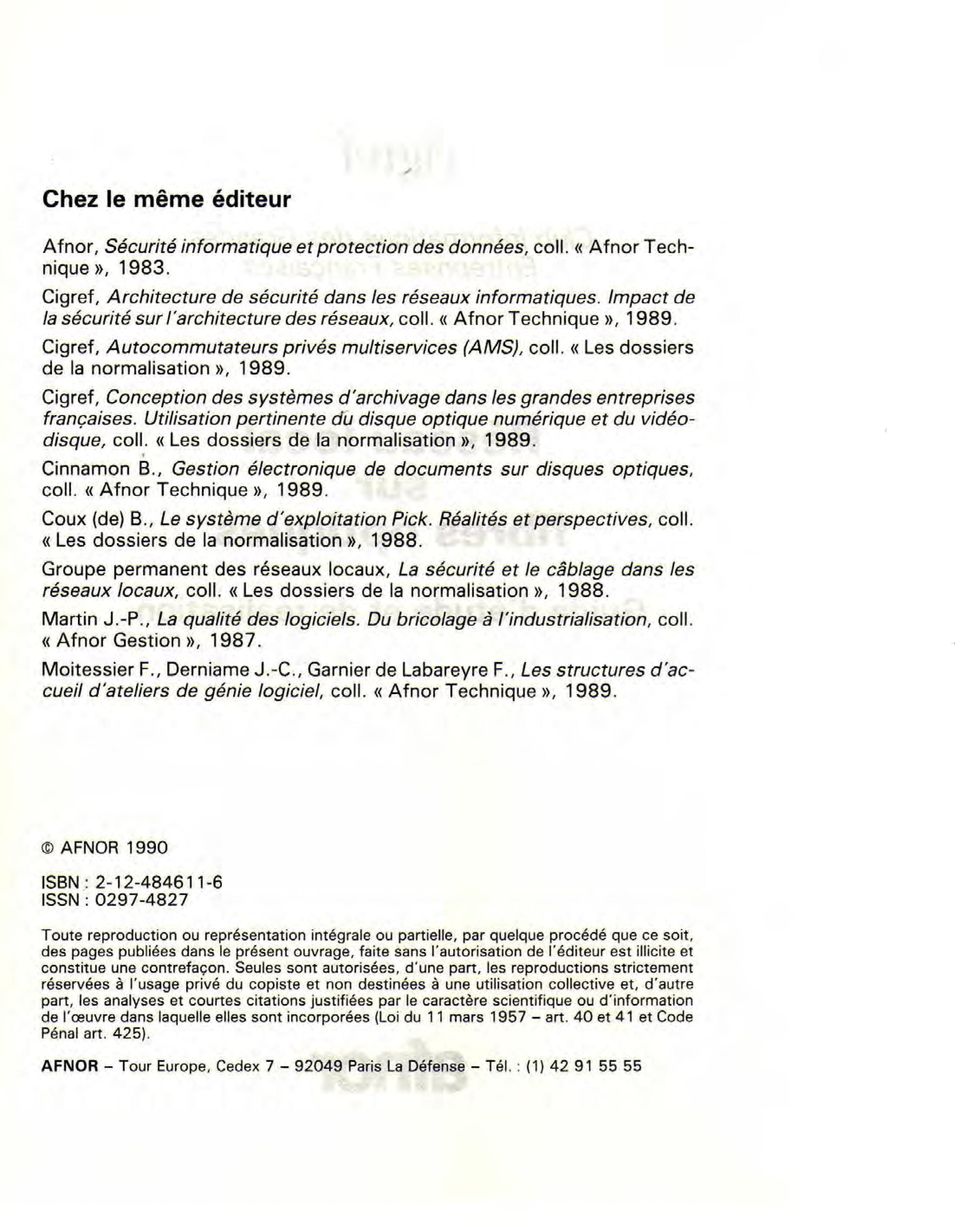Cigref, Conception des systèmes d'archivage dans les grandes entreprises françaises. Utilisation pertinente dij disque optique numérique et du vidéodisque, coll.