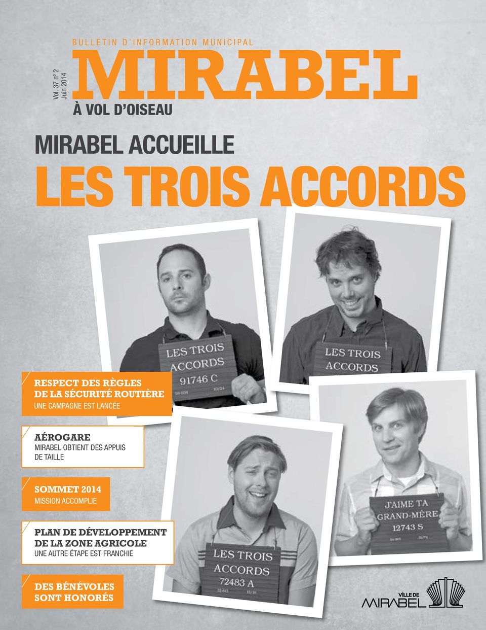 LANCÉE Aérogare MIRABEL OBTIENT DES APPUIS DE TAILLE Sommet 2014 MISSION ACCOMPLIE Plan