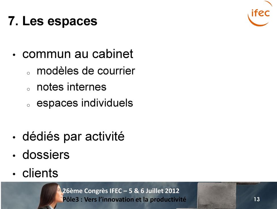 activité dssiers clients 26ème Cngrès IFEC 5 & 6