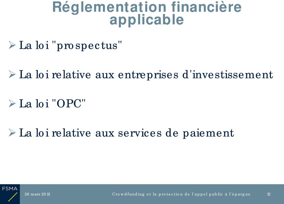 "OPC" Réglementation financière