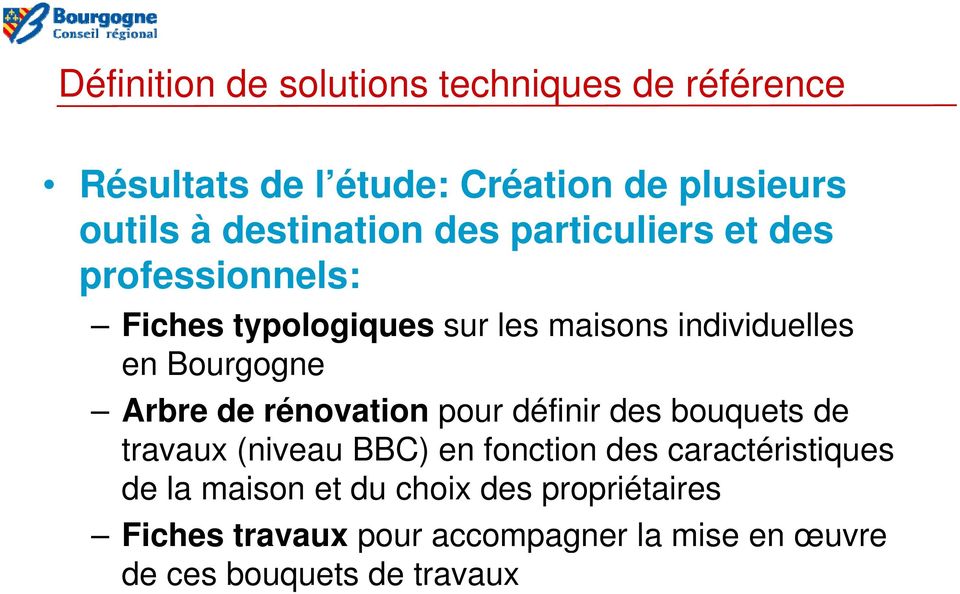 Bourgogne Arbre de rénovation pour définir des bouquets de travaux (niveau BBC) en fonction des
