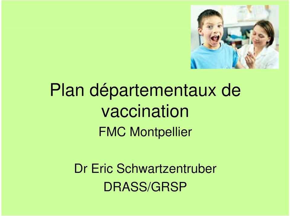 Montpellier Dr Eric