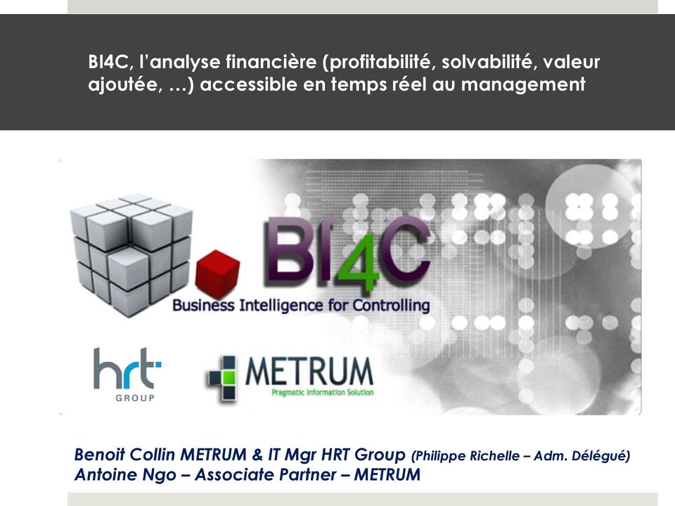 management Benoit Collin METRUM & IT Mgr HRT Group